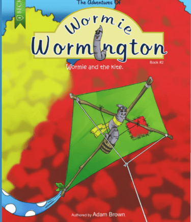 Book cover for The Adventures of Wormie Wormington Book 2 featuring a  worm flying a green kite.