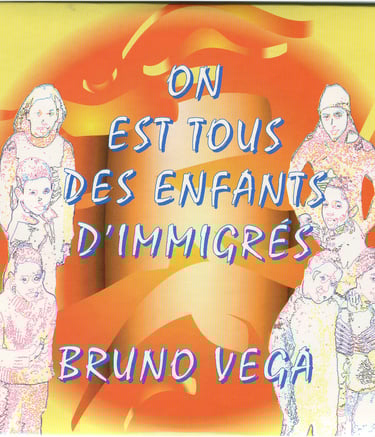Single "On est tous des enfants d'immigrés" - Bruno Vega