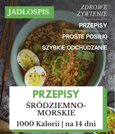 Dieta śródziemnomorska pdf jadłospis 1000 kcal 14 dni