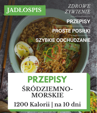 Dieta śródziemnomorska jadłospis 1200 kcal pdf