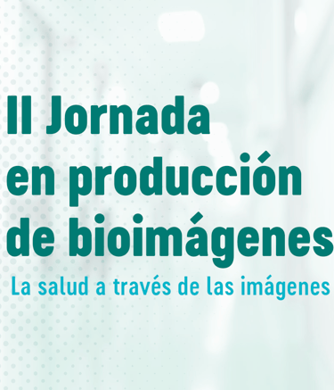 Segunda jornada de producción de bioimágenes