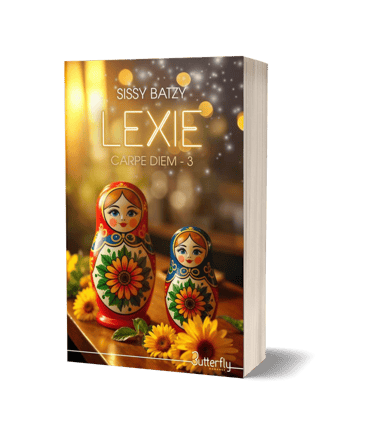 Carpe Diem tome 3 : Lexie - Sissy Batzy