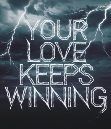 Your Love Keeps Winning