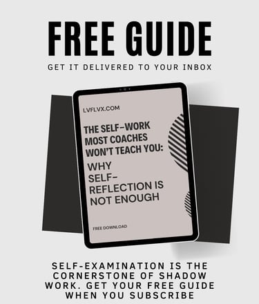 Promo of LVF's free guide 'the self-work most coaches won't teach you: why self-reflection is not ..