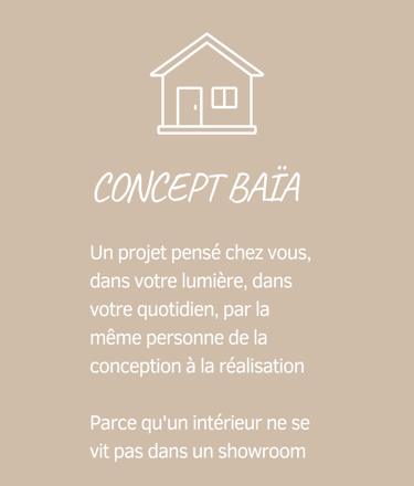 Concept Baïa Home : projet pensé chez vous, un seul interlocuteur de la conception à la réalisation