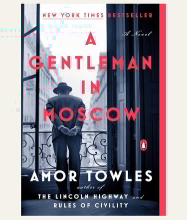 A Gentleman in Moscow — Amor Towles - Book Cover
