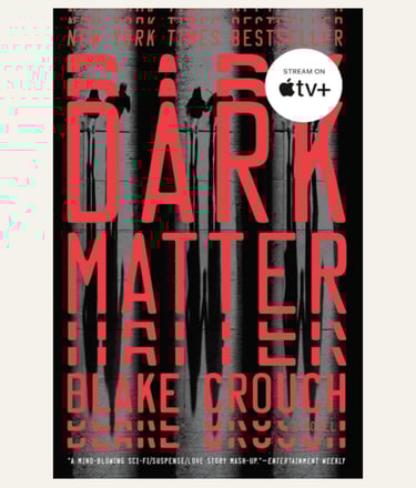 Dark Matter — Blake Crouch - Book Cover