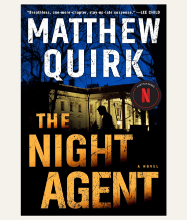 Book cover — The Night Agent by Matthew Quirk