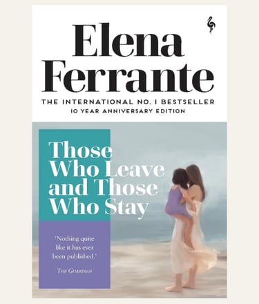 Those Who Leave and Those Who Stay book cover by Elena Ferrante
