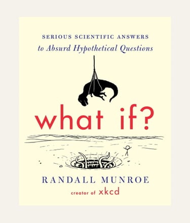 What If? — Randall Munroe - Book Cover