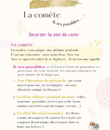 Rendez vous unique pour incarner la voie du coeur : la comete