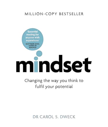 Mindset by Dr. Carol S. Dweck