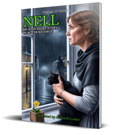 Book cover of 'Nell' by Richard Cullen, an Irish short story of Bitter Revenge