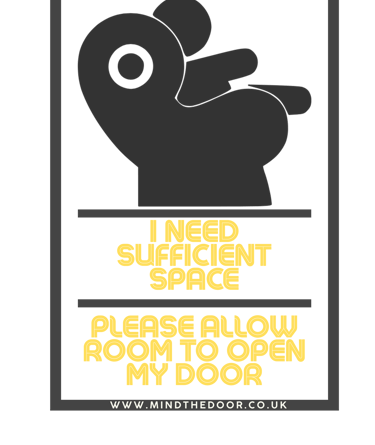 I need sufficient space. please allow room to open my door. mind the door. baby car seat sticker for parking