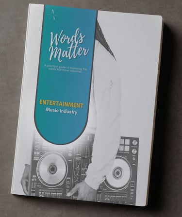 Words Matter: Entertainment - Music Industry
