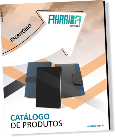 "Catálogo de brindes corporativos Ahrriba com foco em brindes de escritório personalizados."
