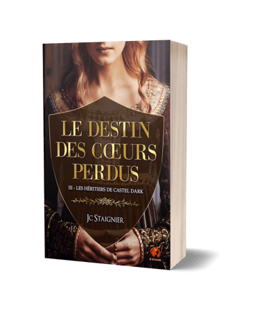 Mockup du broché du tome 3 de la saga Le Destin des Coeurs Perdus : Les héritiers de Castel Dark - JC Staignier.