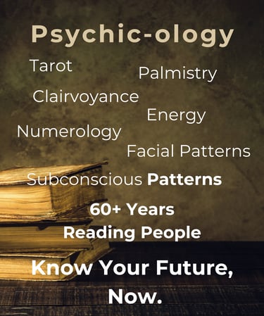 psychicology, tarot, palmistry, energy, clairvoyance, know your future