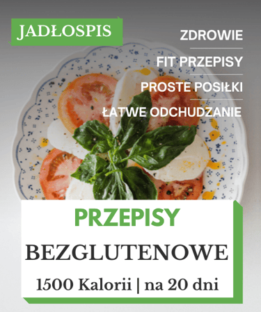 Dieta bezglutenowa jadłospis