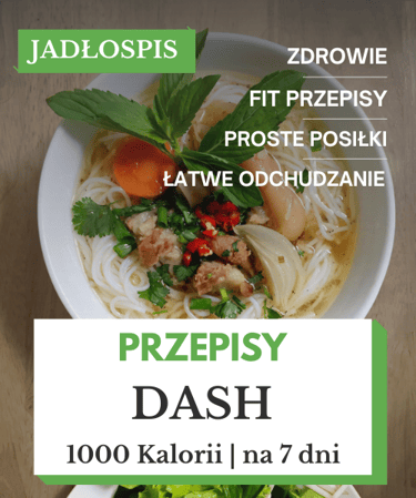 Dieta DASH jadłospis tygodniowy pdf