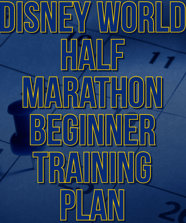 runDisney Walt Disney World Half Marathon Beginner Galloway Training Plan