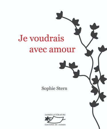 Livre, "Je voudrais avec amour", de Sophie Stern, nouvelles