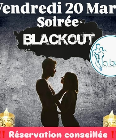 La Bulle Sauna soirée black out