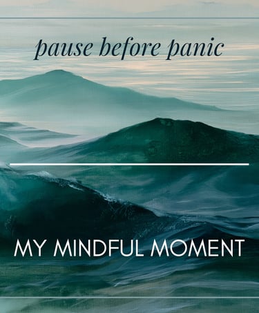 Serene teal mountain landscape painting with mindfulness quotes about anxiety and mental health.