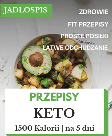 Dieta ketogeniczna jadłospis 1500 kcal pdf