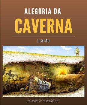 Alegoria da Caverna - Platão