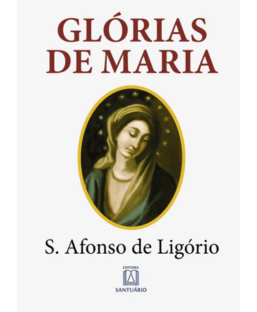 Livro Glórias de Maria Santo Afonso