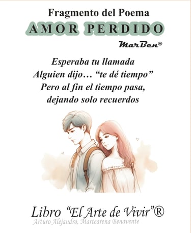 El Arte de vivir - Poema: Amor Perdido