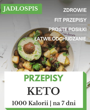 Dieta keto 1000 kcal jadłospis