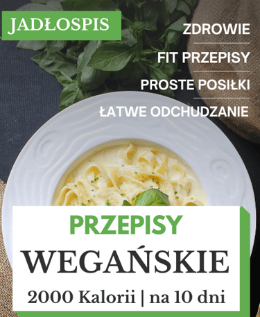 Dieta wegańska 2000 kcal