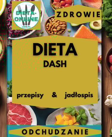 Dieta DASH jadłospis na 14 dni pdf 1000 kcal na szybkie odchudzanie