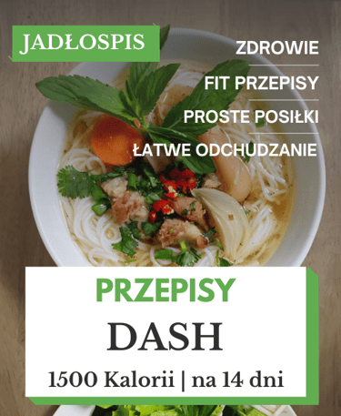Dieta DASH jadłospis na 14 dni