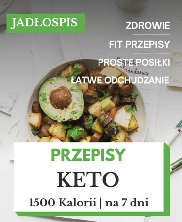 Dieta ketogeniczna jadłospis 1500 kcal pdf