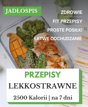Dieta lekkostrawna jadłospis na 7 dni