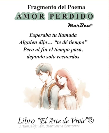 El Arte de vivir - Poema: Amor Perdido