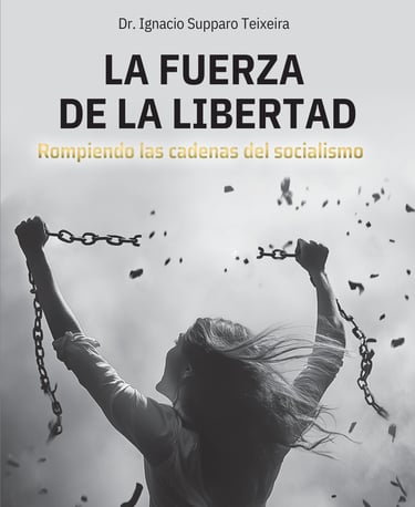 La Fuerza De La Libertad - Ignacio Supparo