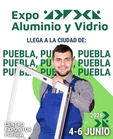Publicidad para Expo Aluminio y Vidrio 2026 en Puebla representando a un aluminero con una ventana
