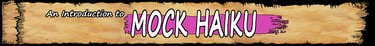 Mock-Haiku Blog header