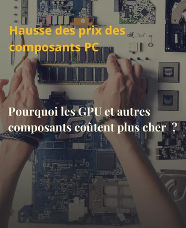 Composant pc GPU cher hausse finance ingénieur