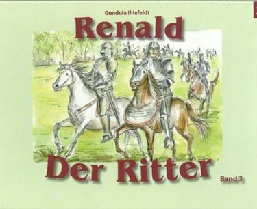 Renald, der Ritter (Band3)