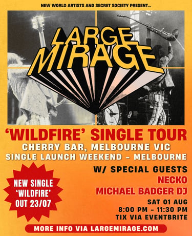 Large Mirage Wildfire single tour poster for a live show at Cherry Bar in Melbourne with Necko