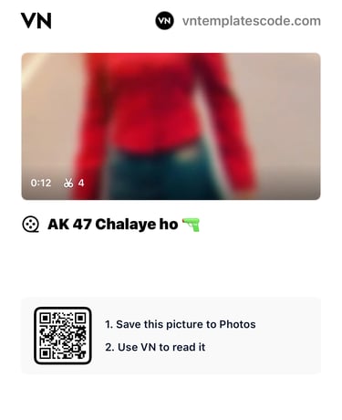 Ak 47 Chalaye Ho VN Code