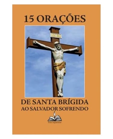 Livro AS 15 ORAÇÕES DE SANTA BRÍGIDA