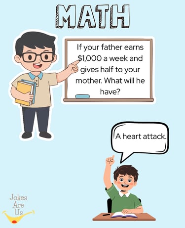 Teacher asks a math question on the board; student humorously replies with a heart attack 