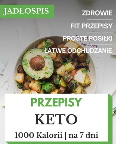 Dieta keto 1000 kcal jadłospis