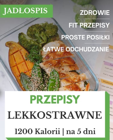 Dieta lekkostrawna 1200 kcal